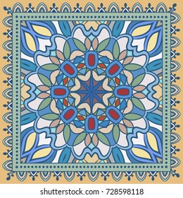 Decorative colorful background, hand drawn pattern with ornate frame. Tribal ethnic mandala ornament. Bandanna shawl, tablecloth fabric print, silk neck scarf, kerchief design. Fashion illustration