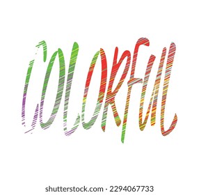 decorative colorful text, multicolored typography on white background
