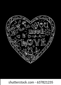Decorative Coloring page with heart shaped frame all you need is love black and white