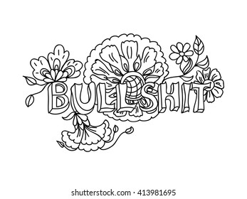 Decorative Coloring poster bullshit  black on white