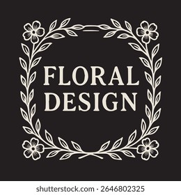 A decorative cream-colored floral and leaf wreath encircles the words "FLORAL DESIGN" on a stark black background, offering an elegant and minimalist botanical graphic element.