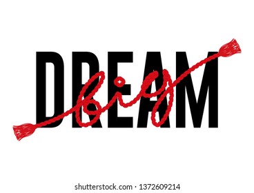 Decorative Dream Big Text with Rope Illustration for Fashion Prints