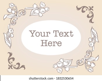 Decorative elegant frame with lilies of the valley in antique and vintage style. Vector illustration.