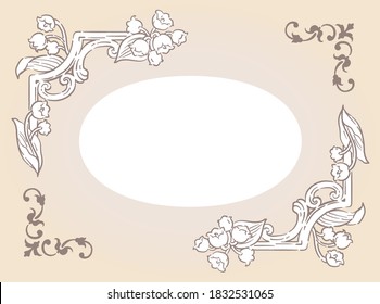 Decorative elegant frame with lilies of the valley in antique and vintage style. Vector illustration.