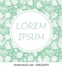 Decorative element for design cards, wedding or invitation. White circle on a floral background. Hand drawing vector illustration.