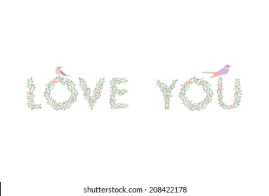 Decorative floral love you. Curly ornamental spring font, can be used for design and decoration backgrounds