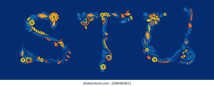 Decorative font. Set of initial letters S, T, U. Traditional Ukrainian Petrykivka painting. Elements of blue-yellow floral ornament. Typographic composition.