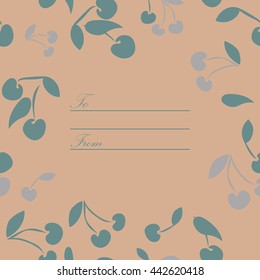 Decorative frame from cherries. Card with words To and From. Great for post crossing and thanksgiving
