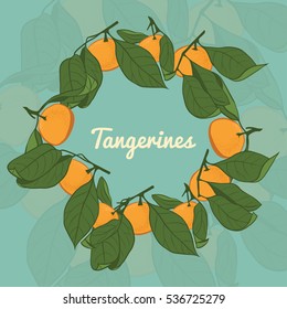 Decorative frame with color hand-drawn tangerines. Tropical fruits and leaves for backdrops design. Hand-drawn vector illustration. Pattern for greeting cards, scrapbooking, print, gift wrap.