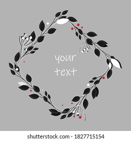 Plantilla de tarjeta web de marco decorativo. Borde de rectángulo ornamental creativo en colores grises y negros, branhes, hojas, bayas, espacio para texto. Vector 10, editable
