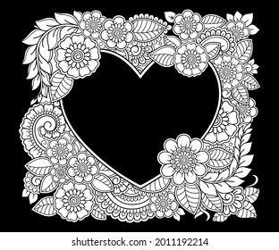 Marco decorativo con estampado floral en forma de corazón al estilo mehndi. Página del libro de colorear antiestrés. Ornamento de garabato en blanco y negro. Ilustración vectorial de dibujo manual de contorno.