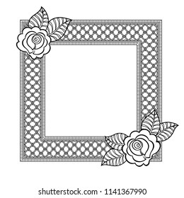 Decorative frame with flowers in mehndi style designed in oriental themes. Indian traditional pattern for drawings of henna, tattoos and design of covers books, notebooks, caskets.
