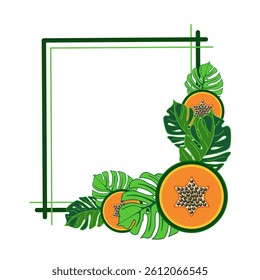 Decorative frame with papaya slices and monstera leaves vector illustration 