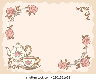 Decorative frame with rose flower and vintage tea cup and teapot. Vector illustration.