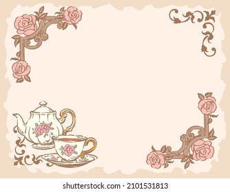 Decorative frame with rose flower and vintage tea cup and teapot. Vector illustration.