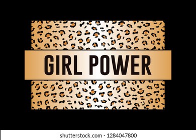 Decorative Girl Power Text on Leopard Skin Pattern