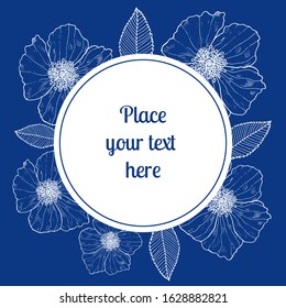 Decorative greeting card with wild roses on blue background. Post card with beautiful flowers of rosehip. Free place for text. Vector design.