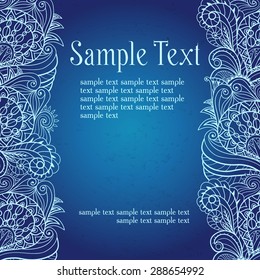 Decorative hand drawn background with lace ornament. Frame  design for  invitation card, poster, banner.