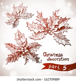 Decorative hand drawn Christmas decoration set. Christmas and New years holidays vector illustration with Xmas wreaths and holy with berries. Christmas wreath doodles