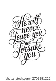 Um design decorativo com letras à mão apresentando a frase religiosa inspiradora Ele nunca vai te deixar nem te abandonar