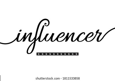 Decorative Handwritten Influencer Text for Fashion, Card and Poster Prints