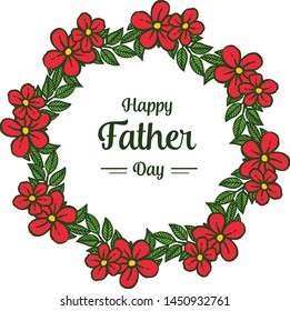 Decorative for happy father day, red floral frame. Vector