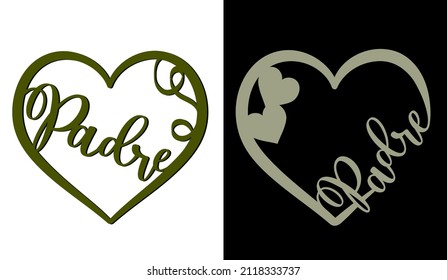 Decorative heart for cutting and sublimation with the word Padre. Father's day design.