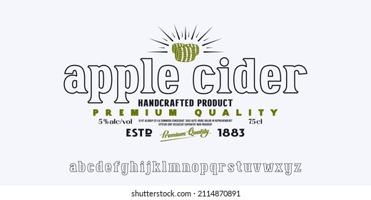 Decorative hollow serif font. Template label for apple cider. Lowercase letters for logo and headline design. Vector illustration