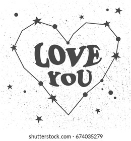 Decorative illustration with heart and lettering. Black and white hand drawn background vector. Love you, poster design with english text. Stars and constellations. Romantic postcard, night sky