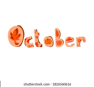 decorative inscription with illustrations, name of the month "October" in orange tones