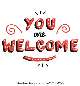 decorative inscription You are welcome in hand style in red letters