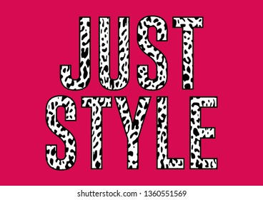 Decorative Just Style Text with Leopard Pattern