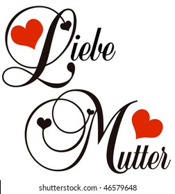 decorative lettering "liebe mutter" with little red hearts