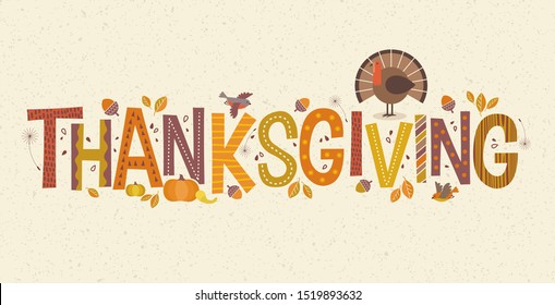 Decorative lettering Thanksgiving with seasonal design elements and turkey. For banners, cards, posters and invitations.