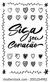 Decorative Lettering Vector in Brazilian Portuguese. Translation - Follow your heart