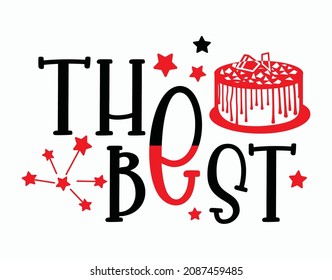 Decorative lettering You are the best with a silhouette of a birthday cake and a fireworks from the stars