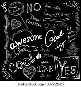 Decorative letters hand drawn on a chalkboard. Awesome. Good day. You can do it. Enjoy.