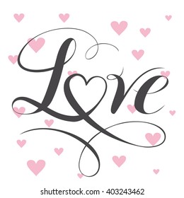 Decorative love text with heart. Calligraphic love lettering