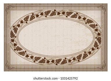 Decorative oval frame with bunch of grapes on grunge background. 