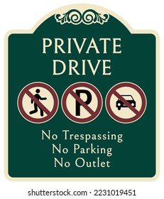 Decorative parking sign private driveway do not block