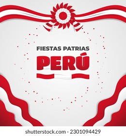 Celebración de fiestas patrias peruanas decorativas saludo con frases en español Fiestas patrias Perú