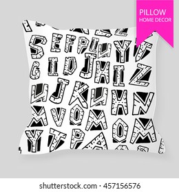 Decorative pillow for interior design with alphabet. Hand drawn letters. Black and white