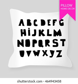 Decorative pillow for interior design. Vector illustration with alphabet