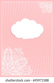 Decorative Postcard Template with Elements of Lace Flower Pattern, Paper Clouds for Text, Background Ornaments from Circles. Vector illustration. Pink color. For Design Invitations, Postcards
