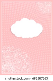 Decorative Postcard Template with Elements of Lace Flower Pattern, Paper Clouds for Text, Background Ornaments from Circles. Vector illustration. Pink color. For Design Invitations, Postcards
