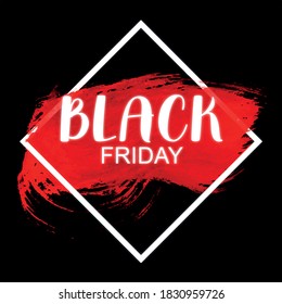 Decorative poster for black friday. The background is black, with a red brush stain inside a white rhombus. Above the red brush mark is written "Black Friday" in white in an illuminated way.