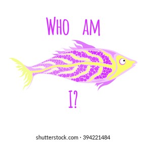 Decorative purple fish on white background. The inscription "Who am I?" It can be used as a print on clothing.