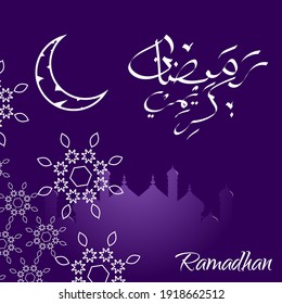 Decorative ramadhan kareem, islamic banner with crescent moon and mosque, arabic calligraphy translate ramadhan kareem.