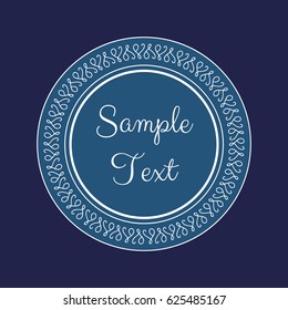 Decorative round frame template with hand drawn elements and place for text. Template in blue and white colors. Good for design of greeting card, party or wedding invitation, label, badge, emblem.