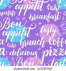 Decorative seamless pattern with brush calligraphy style lettering. Food concept. Design template for cafes, restaurants, menu. Vector illustration.